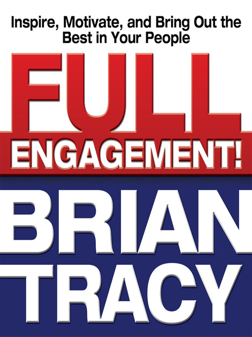 Title details for Full Engagement! by Brian Tracy - Wait list